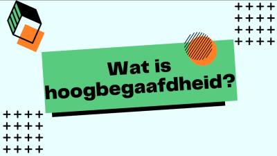 Wat is hoogbegaafdheid?